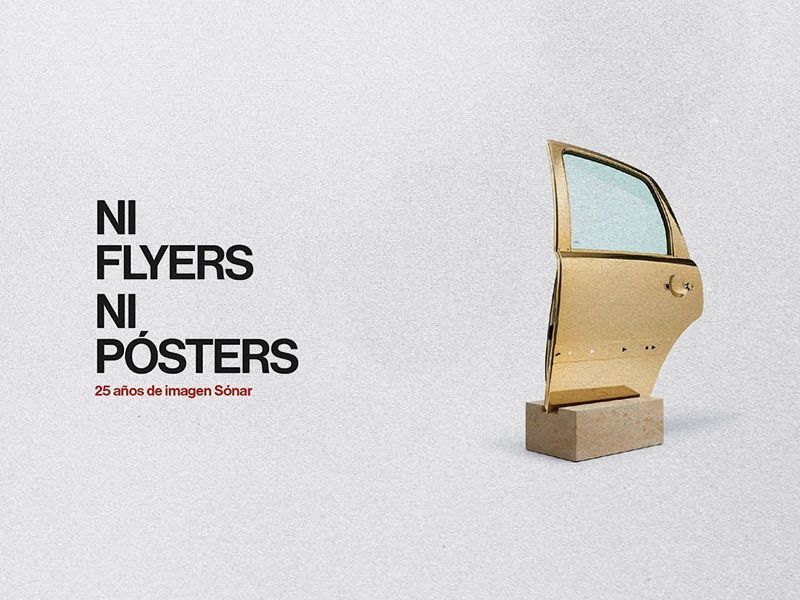 “Ni flyers ni posters” | 25 years of SONAR
