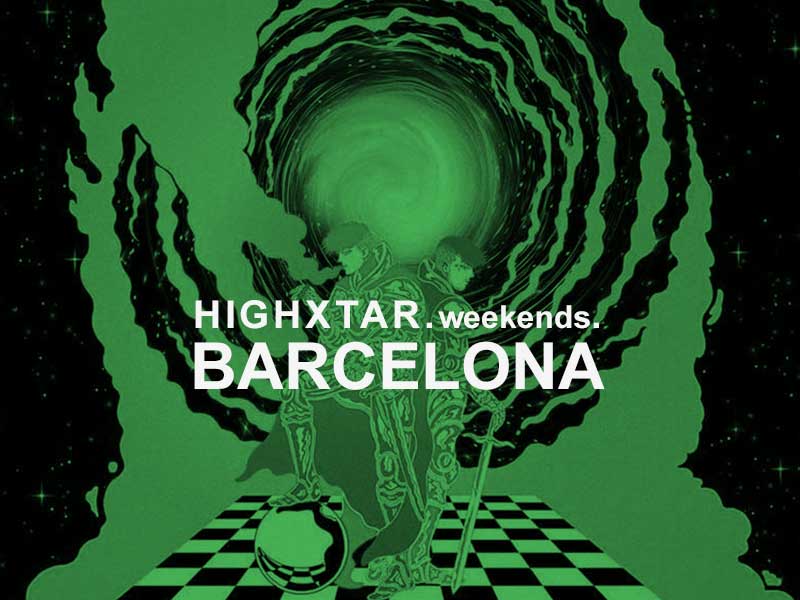 HIGHXTAR WEEKENDS | What to do in Barcelona