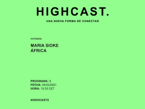 HIGHCAST. 5 – Maria Sioke + África