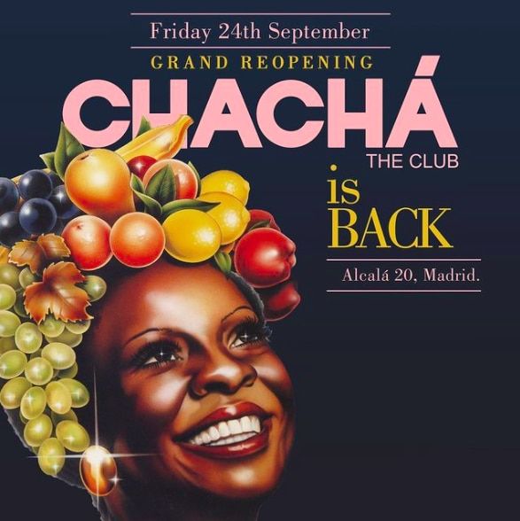 Madrid s nightlife is in luck CHA CH is back