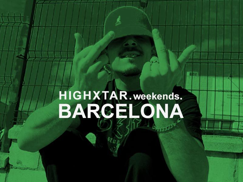 Highxtar weekends  | what to do in Barcelona
