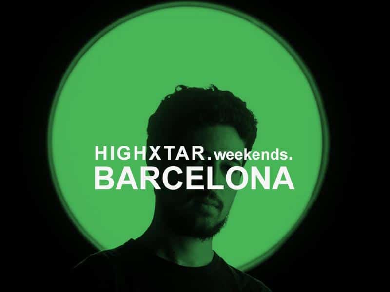Highxtar weekends  | qué hacer en Barcelona