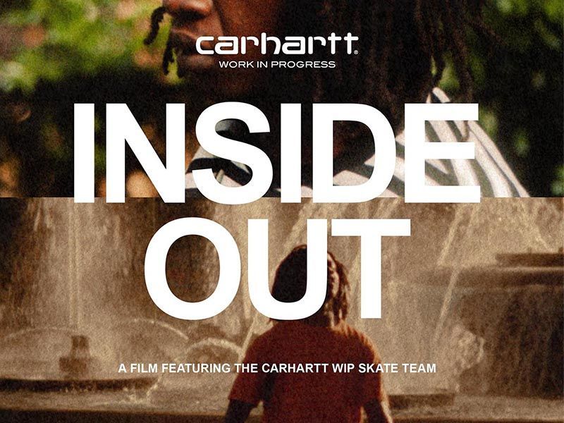 INSIDE OUT: un film del skate team de Carhartt WIP