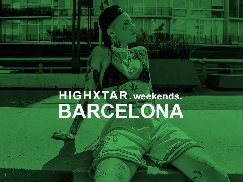 HIGHXTAR Weekends | Qué hacer en Barcelona