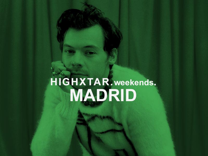 HIGHXTAR Weekends | Qué hacer en Madrid