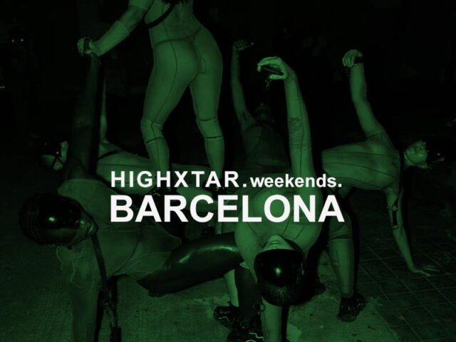 HIGHXTAR Weekends | qué hacer en Barcelona