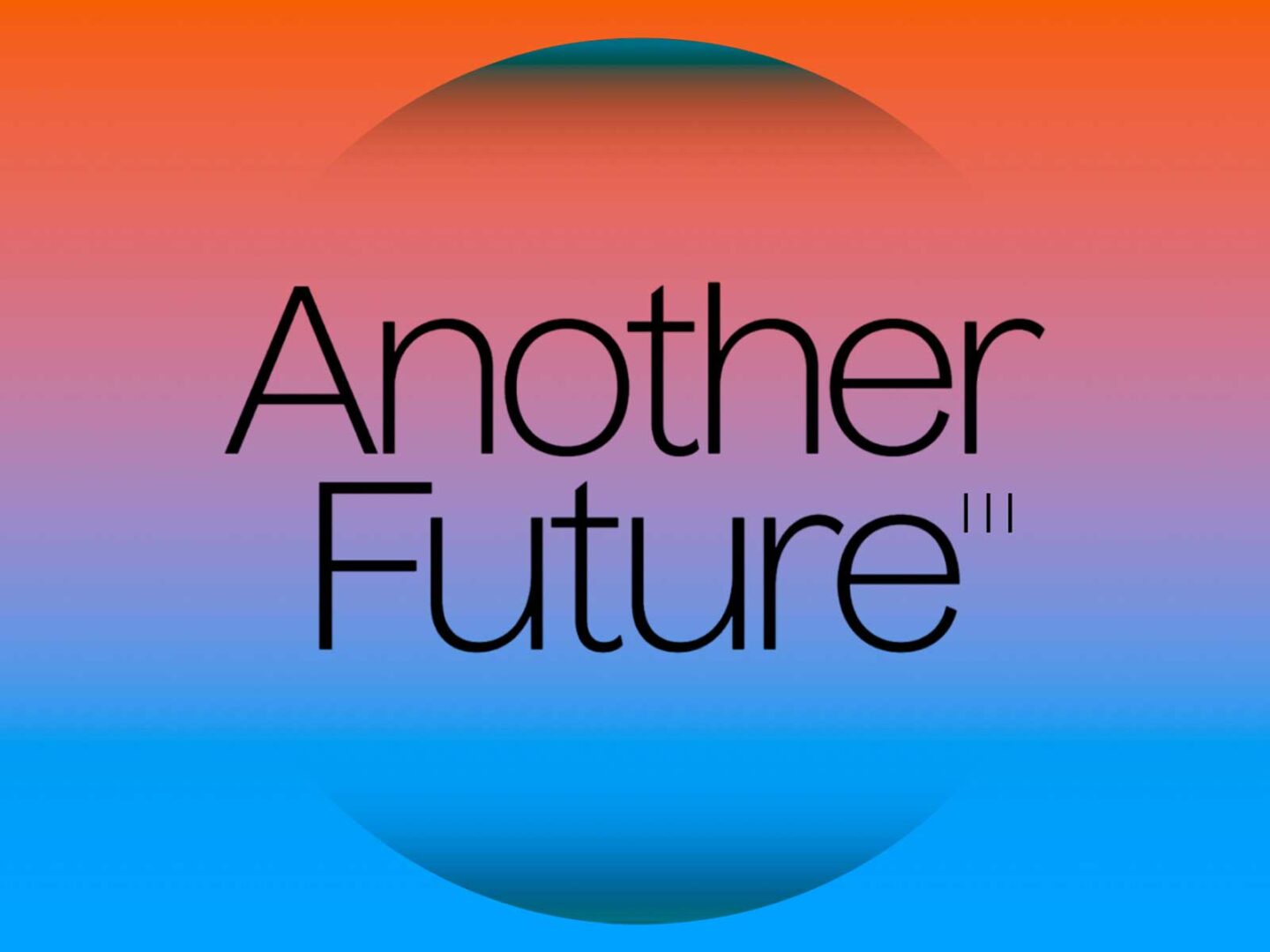 ColourFeel Another Future III: una nueva visión del futuro