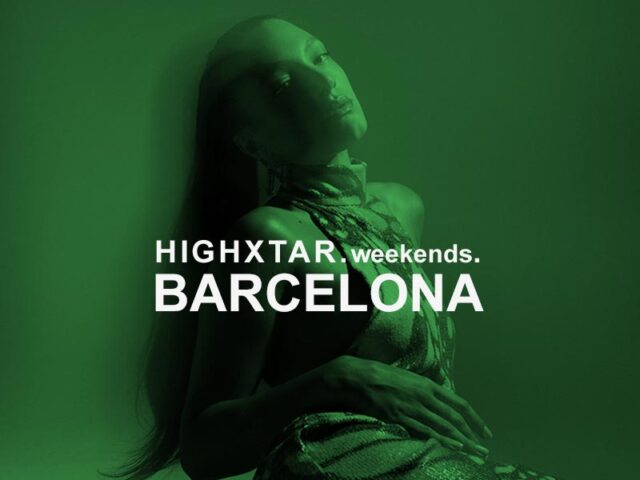 HIGHXTAR Weekends | qué hacer en Barcelona