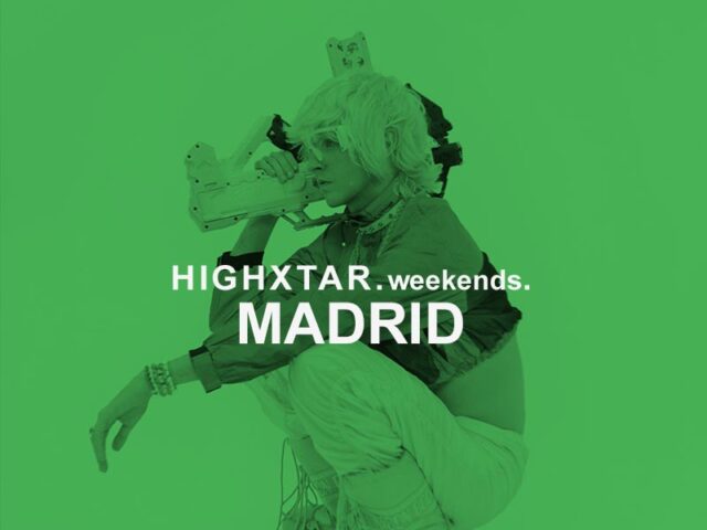 HIGHXTAR Weekends | Qué hacer en Madrid