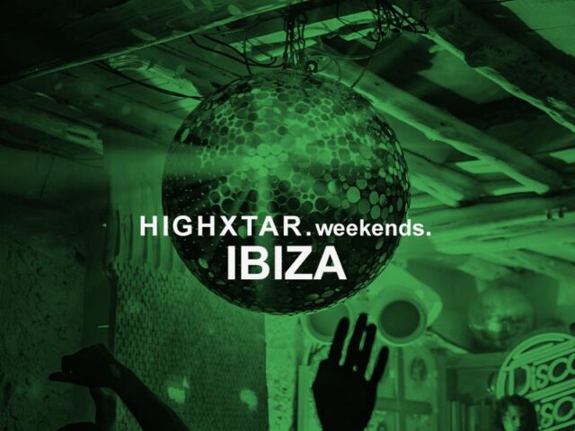 HIGHXTAR Weekends | Qué hacer en Ibiza