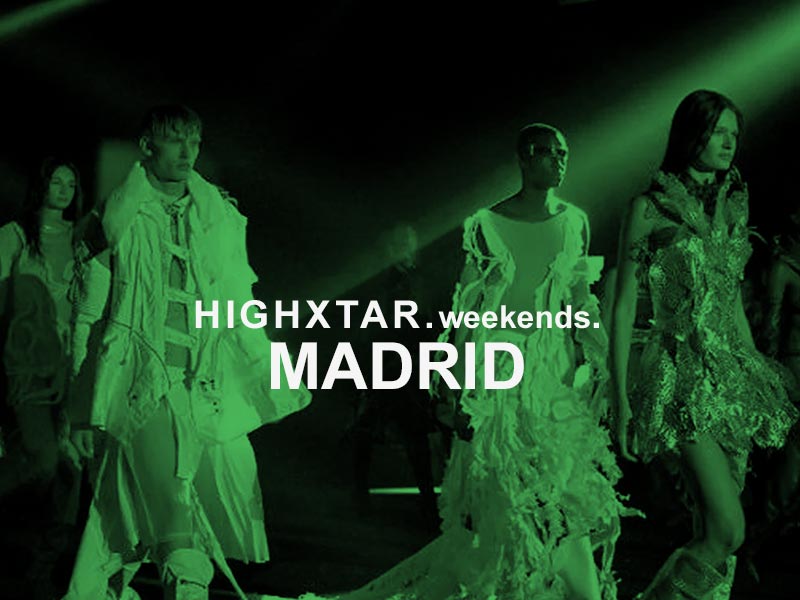 HIGHXTAR Weekends | Qué hacer en Madrid