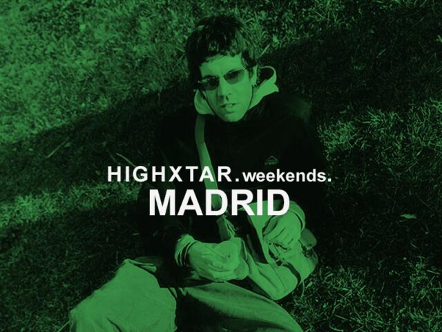 HIGHXTAR Weekends | Qué hacer en Madrid