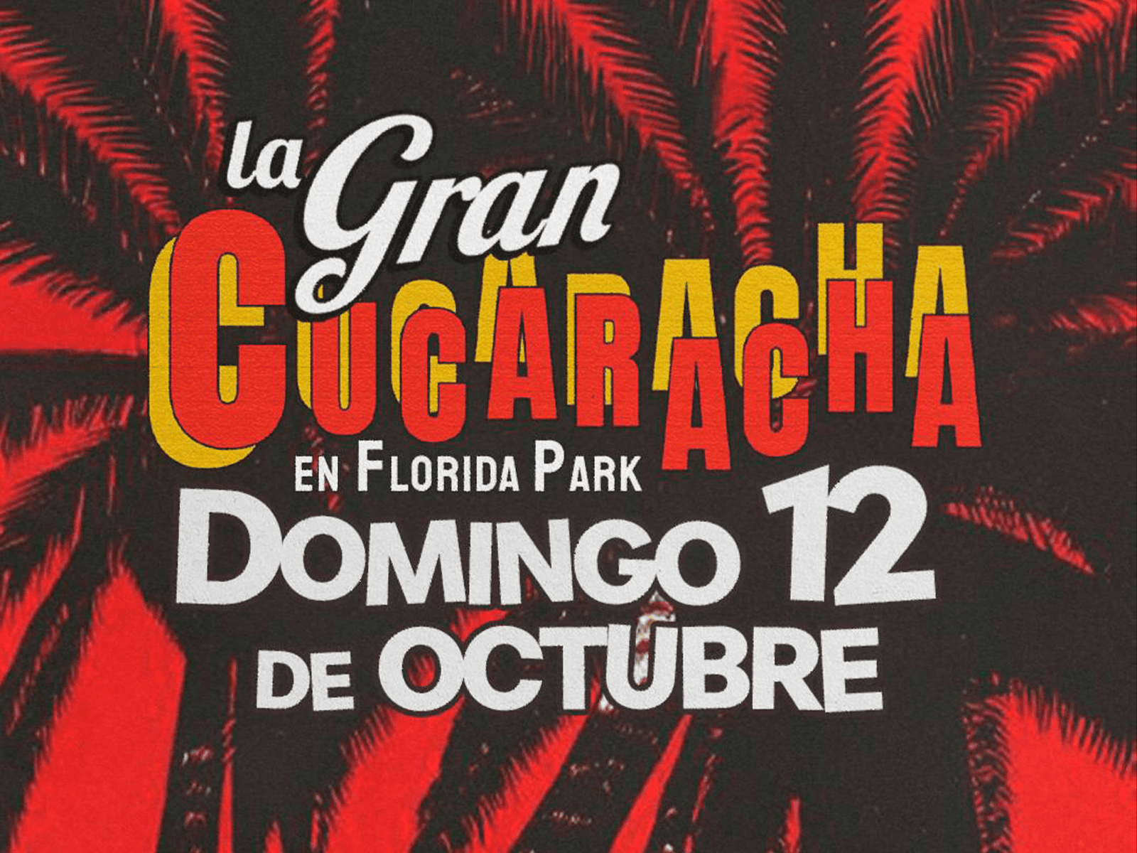 La Cucaracha llega a Florida Park
