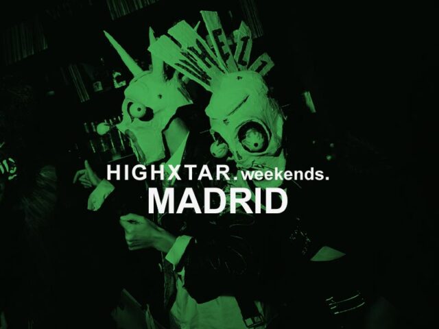 HIGHXTAR Weekends | Qué hacer en Madrid