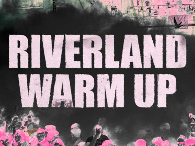RIVERLAND Warm Up tomará FABRIK el sábado