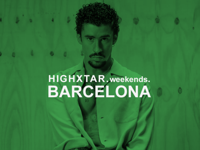 HIGHXTAR. Weekends | Qué hacer en Barcelona